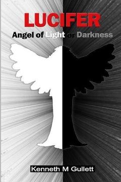 portada Lucifer: Angel of Light or Darkness (en Inglés)