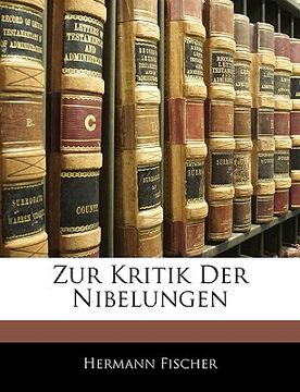 portada Zur Kritik Der Nibelungen (en Alemán)