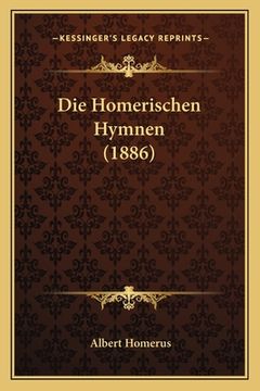 portada Die Homerischen Hymnen (1886) (en Alemán)