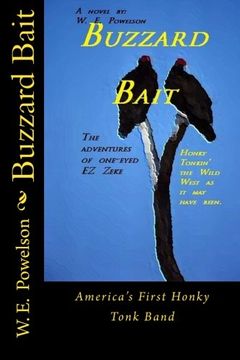 portada Buzzard Bait: The Adventures of One-Eyed EZ Zeke McBride