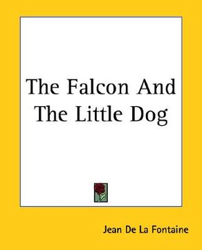 portada the falcon and the little dog (in English)