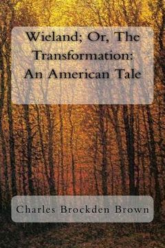 portada Wieland; Or, The Transformation: An American Tale (en Inglés)