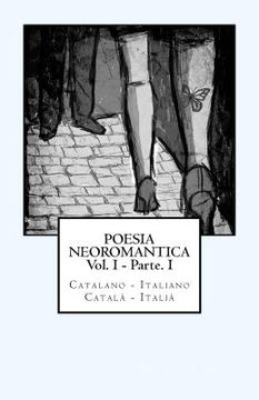 portada Poesia Neoromantica Vol.I - Parte.I. Catalano-Italiano / Català- Italià: Catalan Hunter (en Italiano)