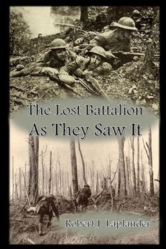 portada The Lost Battalion: As They Saw It (en Inglés)