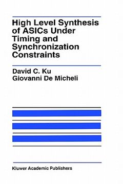 portada high level synthesis of asics under timing and synchronization constraints (en Inglés)