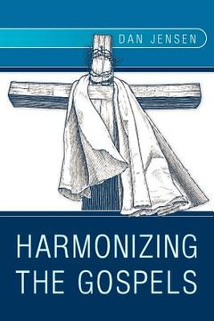 portada harmonizing the gospels (en Inglés)