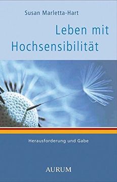 portada Leben mit Hochsensibilität: Herausforderung und Gabe (in German)