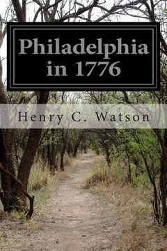 portada Philadelphia in 1776 (en Inglés)