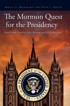 portada the mormon quest for the presidency (en Inglés)