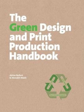portada the green design and print production handbook: save time, save money, save the environment (en Inglés)