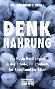 portada Denknahrung: für Höchstleistungen in der Schule, im Studium, im Beruf und im Alter (in German)