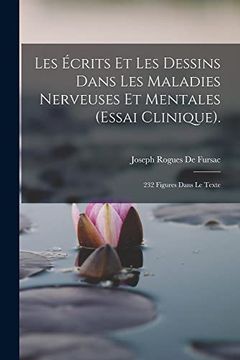 portada Les Écrits et les Dessins Dans les Maladies Nerveuses et Mentales (in French)