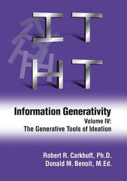 portada Information Generativity: Volume 4: The Generative Tools of Ideation (en Inglés)