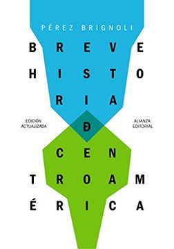 portada Breve Historia de Centroamérica (in Spanish)