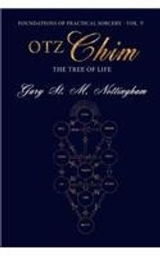 portada Otz Chim - TheTree of Life (Foundations of Practical Sorcery)
