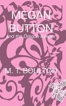 portada megan button and the dragon keeper (en Inglés)