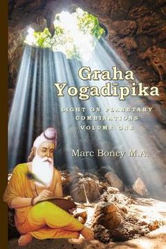portada Graha Yogadeepika: Light on Planetary Combinations: Volume 1 