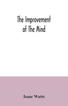 portada The Improvement of the Mind (en Inglés)