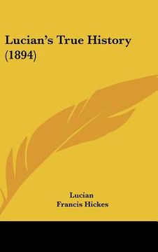 portada lucian's true history (1894)