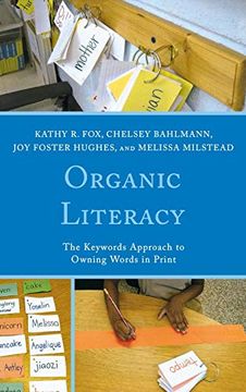 portada Organic Literacy: The Keywords Approach to Owning Words in Print (en Inglés)