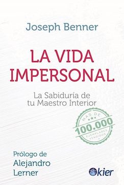 portada La Vida Impersonal. La Sabiduria de tu Maestro Interior (in Spanish)