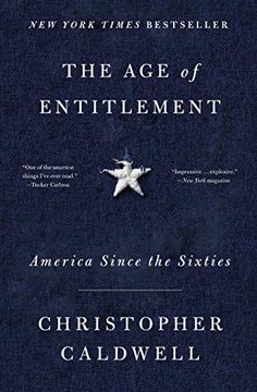 portada The age of Entitlement: America Since the Sixties (en Inglés)