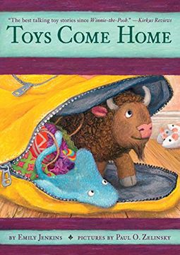 portada Toys Come Home: Being the Early Experiences of an Intelligent Stingray, a Brave Buffalo, and a Brand-New Someone Called Plastic (Toys go Out) (in English)
