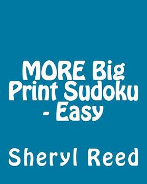 portada MORE Big Print Sudoku - Easy: Large Grid Sudoku Puzzles (en Inglés)