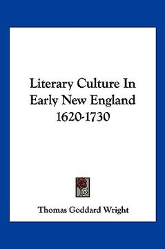 portada literary culture in early new england 1620-1730 (en Inglés)