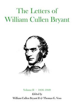 portada The Letters of William Cullen Bryant: Volume two 1836-1849 (en Inglés)