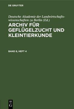 portada Archiv für Geflügelzucht und Kleintierkunde. Band 8, Heft 4 (en Alemán)