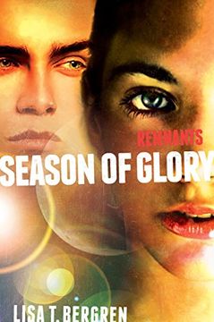 portada Remnants: Season of Glory (A Remnants Novel) (in English)