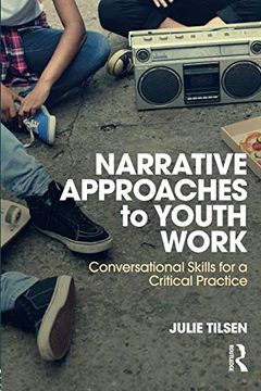 portada Narrative Approaches to Youth Work: Conversational Skills for a Critical Practice (en Inglés)