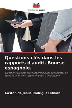 portada Questions clés dans les rapports d'audit. Bourse espagnole. (en Francés)