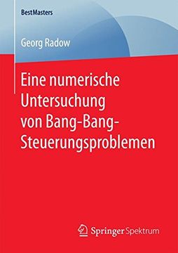 portada Eine Numerische Untersuchung von Bang-Bang-Steuerungsproblemen (en Alemán)