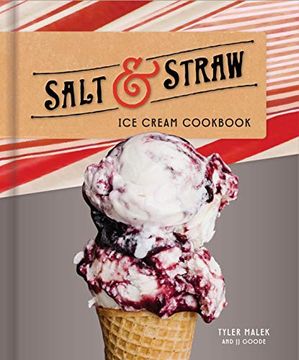 portada Salt and Straw ice Cream Cookbook (in English)
