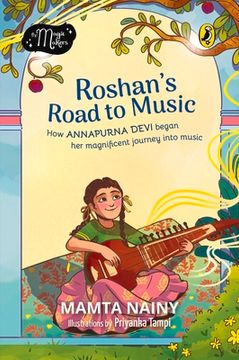 portada Roshan's Road to Music (The Magic Makers) (en Inglés)