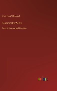 portada Gesammelte Werke: Band 4: Romane und Novellen (in German)