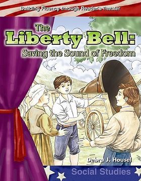 portada the liberty bell: saving the sound of freedom (en Inglés)