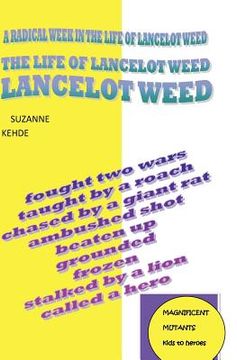 portada a radical week in the life of lancelot weed (in English)