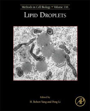 portada Lipid Droplets (Volume 116) (Methods in Cell Biology, Volume 116)