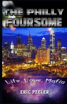 portada The Philly Foursome: Life, Love, Mafia (en Inglés)