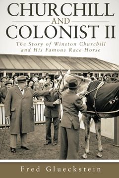 portada Churchill and Colonist ii: The Story of Winston Churchill and his Famous Race Horse (in English)