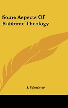 portada some aspects of rabbinic theology (en Inglés)