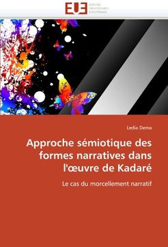 portada Approche Semiotique Des Formes Narratives Dans L' Uvre de Kadare