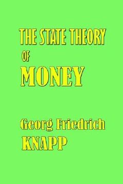 portada the state theory of money (en Inglés)