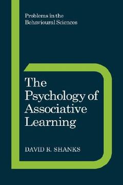 portada The Psychology of Associative Learning (Problems in the Behavioural Sciences) (in English)