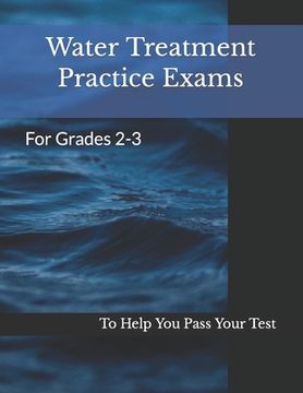 portada Water Treatment Practice Exams: For Grades 2-3 (in English)