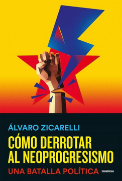 portada Cómo derrotar al neoprogresismo (in Spanish)