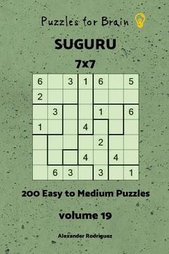 portada Puzzles fo Brain - Suguru 200 Easy to Medium Puzzles 7x7 vol. 19 (in English)